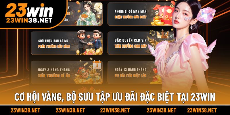 Cơ hội nhận quà siêu khủng từ hệ thống khuyến mãi 23win