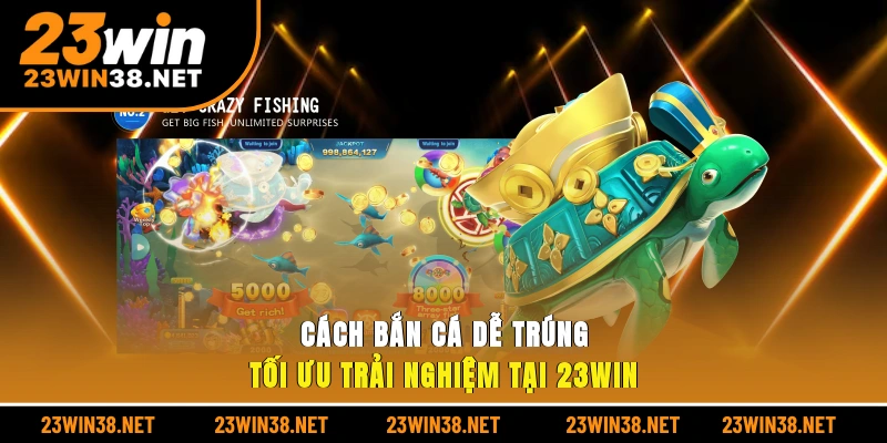 cách bắn cá dễ trúng