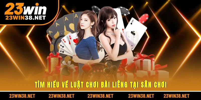 Tìm hiểu về luật chơi bài liêng tại sân chơi